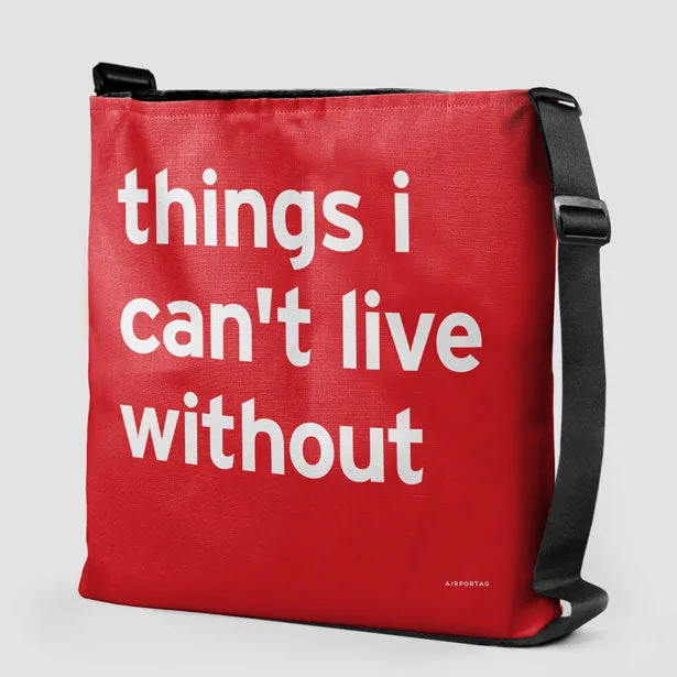 Things I Can't Live Without - Tote Bag
