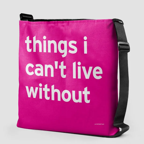 Things I Can't Live Without - Tote Bag