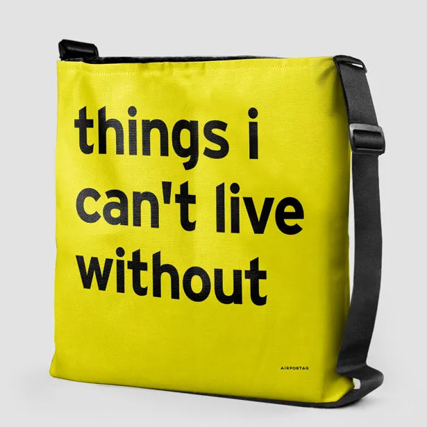 Things I Can't Live Without - Tote Bag
